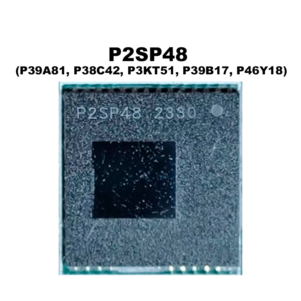 Чип P2SP48 (P39А81, P38C42, P3KT51, P39B17, P46Y18)